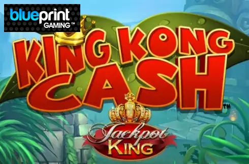 King Kong Cash Jackpot King